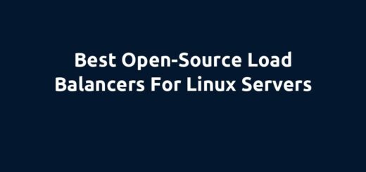 Best Open-Source Load Balancers for Linux Servers